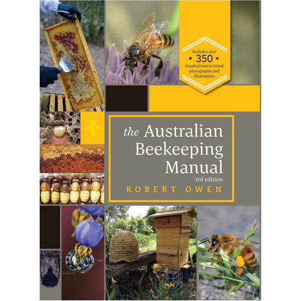 The Australian Beekeeping Manual 3rd Edition